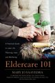 Eldercare 101, Saavedra Mary Jo