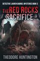 The Red Rocks Sacrifice, Huntington Theodore