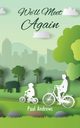 We'll Meet Again, Andrews Paul