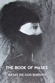 THE BOOK OF MASKS, de Gourmont Remy