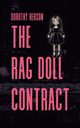The Rag Doll Contract, Herson Dorothy