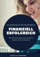 Finanziell erfolgreich, Enders Gisela