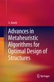 Advances in Metaheuristic Algorithms for Optimal Design of Structures, Kaveh A.