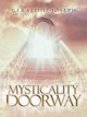 Mysticality Doorway, Joseph Gerald D