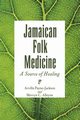 Jamaican Folk Medicine, Payne-Jackson Arvilla