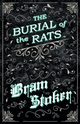The Burial of the Rats (Fantasy and Horror Classics), Stoker Bram