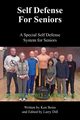 Self Defense for Seniors, Boire Ken