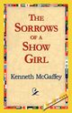 The Sorrows of a Show Girl, McGaffey Kenneth