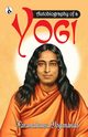 Autobiography of a Yogi, Yogananda Paramahansa