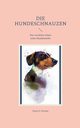 Die Hundeschnauzen, Fischer Peter S.