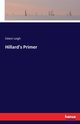 Hillard's Primer, Leigh Edwin