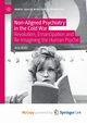 Non-Aligned Psychiatry in the Cold War, Anti Ana