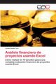 Anlisis financiero de proyectos usando Excel, Dvila Toro Carlos