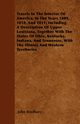 Travels In The Interior Of America, In The Years 1809, 1810, And 1811; Including A Description Of Upper Louisiana, Together With The States Of Ohio, Kentucky, Indiana, And Tennessee, With The Illinois And Western Territories, Bradbury John