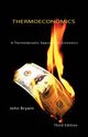 Thermoeconomics - A Thermodynamic Approach to Economics Third Edition, Bryant John