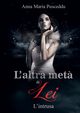 L'altra met? di Lei - L'intrusa, Pusceddu Anna Maria