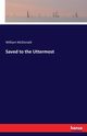 Saved to the Uttermost, McDonald William