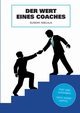 Der Wert des Coaches, Adelaja Sunday