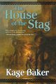 The House of the Stag, Baker Kage