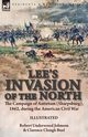 Lee's Invasion of the North, Johnson Robert Underwood