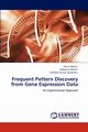 Frequent Pattern Discovery from Gene Expression Data, Mishra Shruti