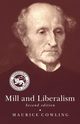 Mill and Liberalism, Cowling Maurice
