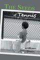 The Seeds of Tennis, Strain William