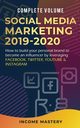 Social Media Marketing 2019-2020, Income Mastery