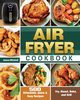 Air Fryer Cookbook, Mitchell James