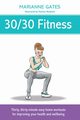 30/30 Fitness, Gates Marianne