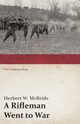 A Rifleman Went to War, McBride Herbert Wes