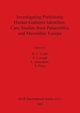 Investigating Prehistoric Hunter-Gatherer Identities, 