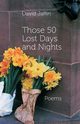 Those 50 Lost Days and Nights, Jaffin David