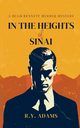 In the Heights of Sinai, Adams R.Y.