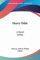 Heavy Odds, Clarke Marcus Andrew Hislop