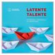 Latente Talente, 