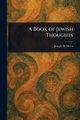 A Book of Jewish Thoughts, Hertz Joseph H. (Joseph Herman)