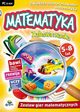 Zabawa i Nauka: Matematyka 5-8 lat, 