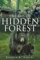 Dreams of Hidden Forest, Strahl Ronald  R.