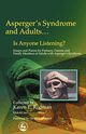 Asperger Syndrome and Adults... Is, 