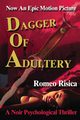 Dagger of Adultery, Risica Romeo