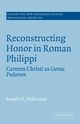 Reconstructing Honor in Roman Philippi, Hellerman Joseph H.
