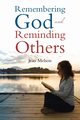 Remembering God and Reminding Others, Melson Jean