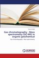 Gas chromatography - Mass spectrometry (GC-MS) in organic geochemical, Khalifa Hamza