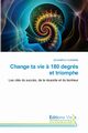 Change ta vie ? 180 degrs et triomphe, OUSMANE ZOUHAIROU