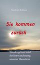 Sie kommen zurck, Kilian Norbert