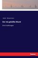 Der nie gekte Mund, Wassermann Jakob