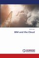 BIM and the Cloud, Alam Ashiful