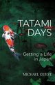 Tatami Days, Guest Michael