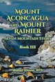 Mount Aconcagua and Mount Rainier Seven Mountain Story, Glover MTS Walter